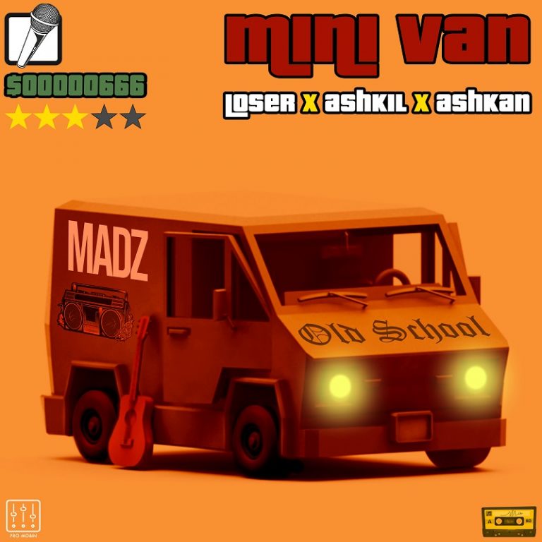 Loser Ft Ashkil Ft Ashkan – Mini Van